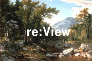 Kaaterskill Clove Asher B. Durand, 1850  re:View, A Curatorial Intervention. Coming Soon.